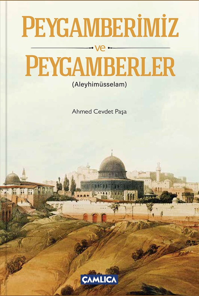 Peygamberimiz ve Peygamberler (Aleyhimüsselam)
