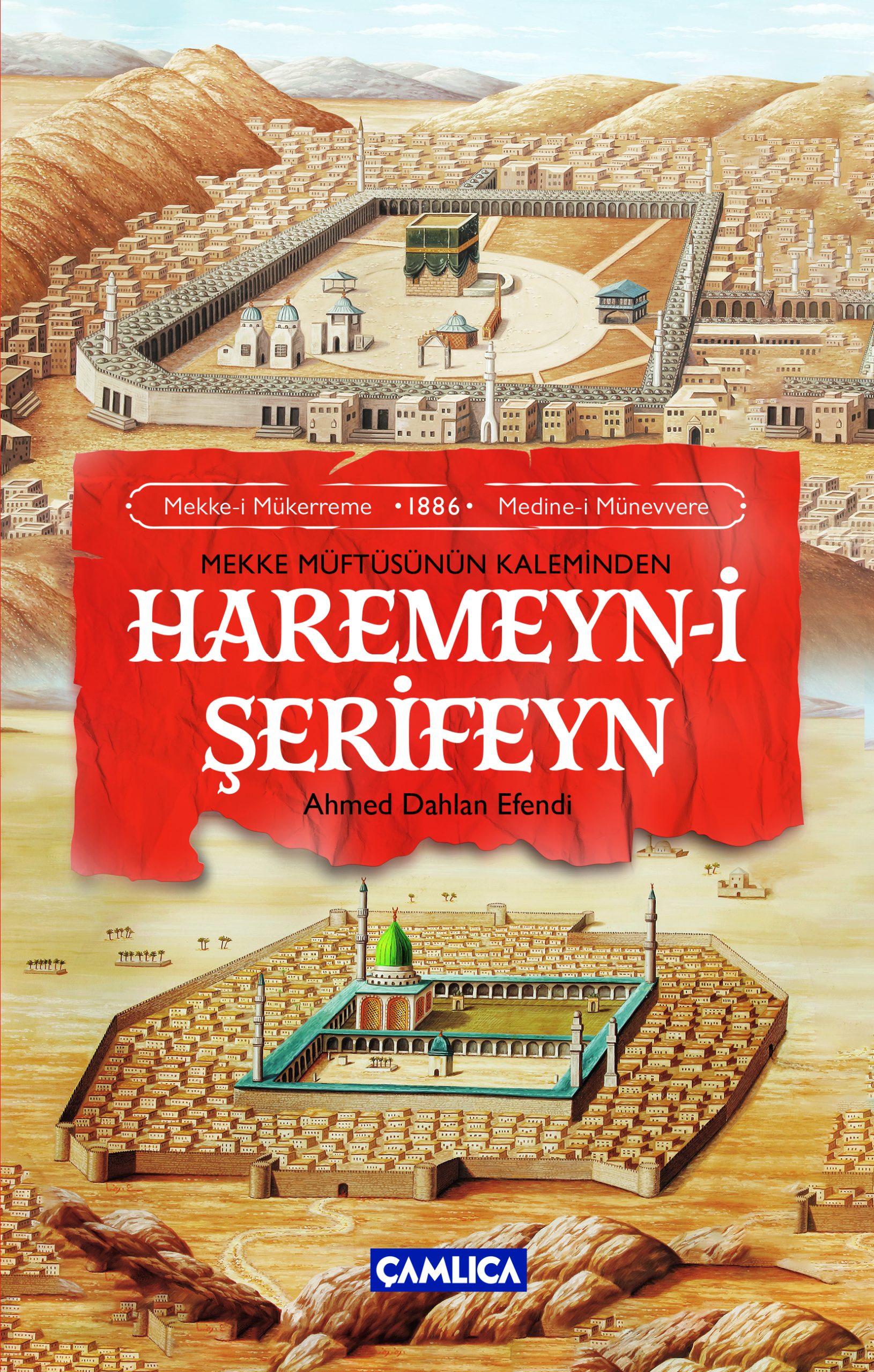 Mekke Müftüsünün Kaleminden Haremeyn-i Şerifeyn